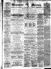 Gloucester Mercury Saturday 06 October 1877 Page 1