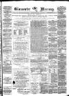 Gloucester Mercury Saturday 05 July 1879 Page 1