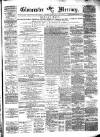 Gloucester Mercury Saturday 02 August 1879 Page 1