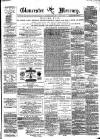 Gloucester Mercury Saturday 01 November 1879 Page 1