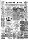 Gloucester Mercury Saturday 21 February 1880 Page 1