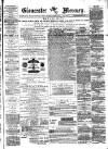 Gloucester Mercury Saturday 30 October 1880 Page 1