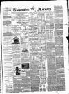Gloucester Mercury Saturday 14 April 1883 Page 1