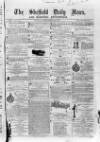 Sheffield Daily News Tuesday 30 December 1856 Page 1