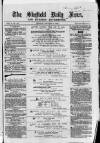 Sheffield Daily News Monday 18 January 1858 Page 1