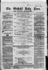 Sheffield Daily News Saturday 06 February 1858 Page 1