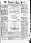 Sheffield Daily News Tuesday 30 March 1858 Page 1