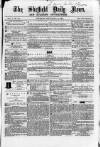 Sheffield Daily News Thursday 23 September 1858 Page 1