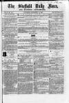 Sheffield Daily News Saturday 25 September 1858 Page 1