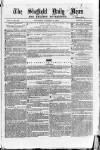 Sheffield Daily News Saturday 23 October 1858 Page 1