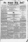Sheffield Daily News Wednesday 24 November 1858 Page 1