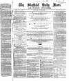 Sheffield Daily News Tuesday 12 July 1859 Page 1