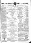 Shrewsbury Free Press, and Advertiser for Salop Saturday 15 December 1866 Page 1