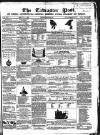 Tadcaster Post, and General Advertiser for Grimstone Thursday 06 June 1861 Page 1