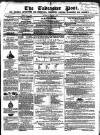 Tadcaster Post, and General Advertiser for Grimstone Thursday 01 August 1861 Page 1