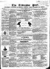 Tadcaster Post, and General Advertiser for Grimstone Thursday 05 December 1861 Page 1
