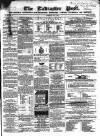 Tadcaster Post, and General Advertiser for Grimstone Thursday 01 October 1863 Page 1