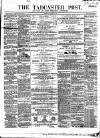 Tadcaster Post, and General Advertiser for Grimstone Thursday 22 August 1867 Page 1