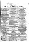Tadcaster Post, and General Advertiser for Grimstone Thursday 12 August 1869 Page 1