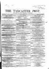 Tadcaster Post, and General Advertiser for Grimstone Thursday 28 October 1869 Page 1