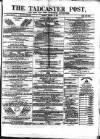 Tadcaster Post, and General Advertiser for Grimstone Thursday 20 October 1870 Page 1