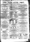 Tadcaster Post, and General Advertiser for Grimstone Thursday 27 June 1872 Page 1