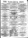 Tadcaster Post, and General Advertiser for Grimstone Thursday 27 March 1873 Page 1
