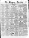 Torquay Directory and South Devon Journal Wednesday 18 April 1855 Page 1