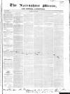 Nairnshire Mirror Saturday 26 July 1845 Page 1