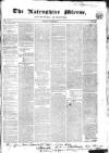 Nairnshire Mirror Saturday 29 November 1845 Page 1