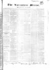 Nairnshire Mirror Monday 23 February 1846 Page 1