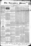 Nairnshire Mirror Saturday 09 March 1850 Page 1
