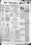 Nairnshire Mirror Saturday 23 November 1850 Page 1