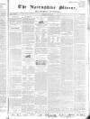 Nairnshire Mirror Saturday 01 March 1851 Page 1