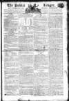 Public Ledger and Daily Advertiser Wednesday 06 March 1805 Page 1