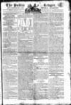 Public Ledger and Daily Advertiser Friday 08 March 1805 Page 1