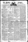 Public Ledger and Daily Advertiser Wednesday 27 March 1805 Page 1