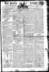Public Ledger and Daily Advertiser Saturday 30 March 1805 Page 1