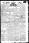 Public Ledger and Daily Advertiser Saturday 18 May 1805 Page 1
