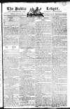 Public Ledger and Daily Advertiser Monday 05 August 1805 Page 1