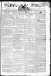 Public Ledger and Daily Advertiser Monday 12 August 1805 Page 1