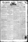 Public Ledger and Daily Advertiser Friday 16 August 1805 Page 1