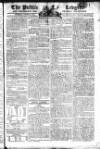 Public Ledger and Daily Advertiser Saturday 24 August 1805 Page 1