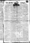 Public Ledger and Daily Advertiser Tuesday 07 January 1806 Page 1