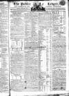 Public Ledger and Daily Advertiser Friday 17 January 1806 Page 1