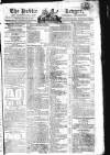 Public Ledger and Daily Advertiser Friday 24 January 1806 Page 1