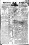 Public Ledger and Daily Advertiser Saturday 25 January 1806 Page 1
