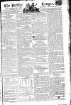 Public Ledger and Daily Advertiser Wednesday 26 March 1806 Page 1