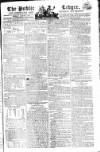 Public Ledger and Daily Advertiser Monday 31 March 1806 Page 1