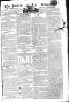 Public Ledger and Daily Advertiser Friday 18 April 1806 Page 1